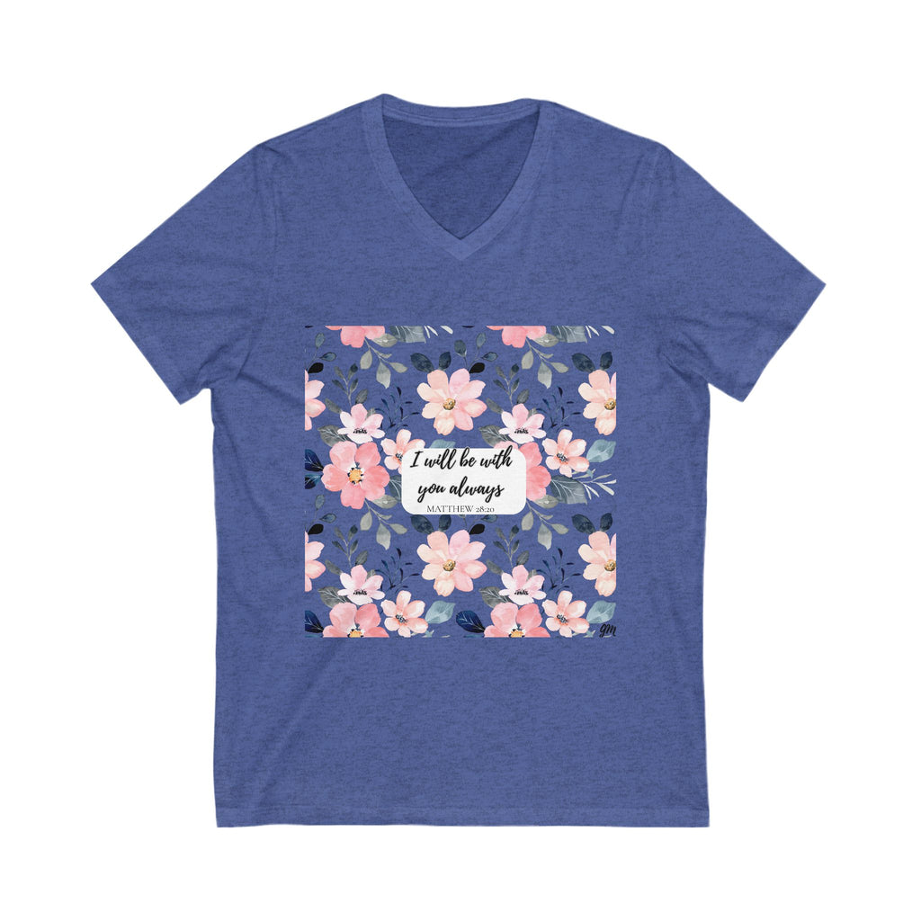 Faith in Bloom” Scripture V-Neck Tee – Matthew 28:20 | Elegant Floral Christian Shirt