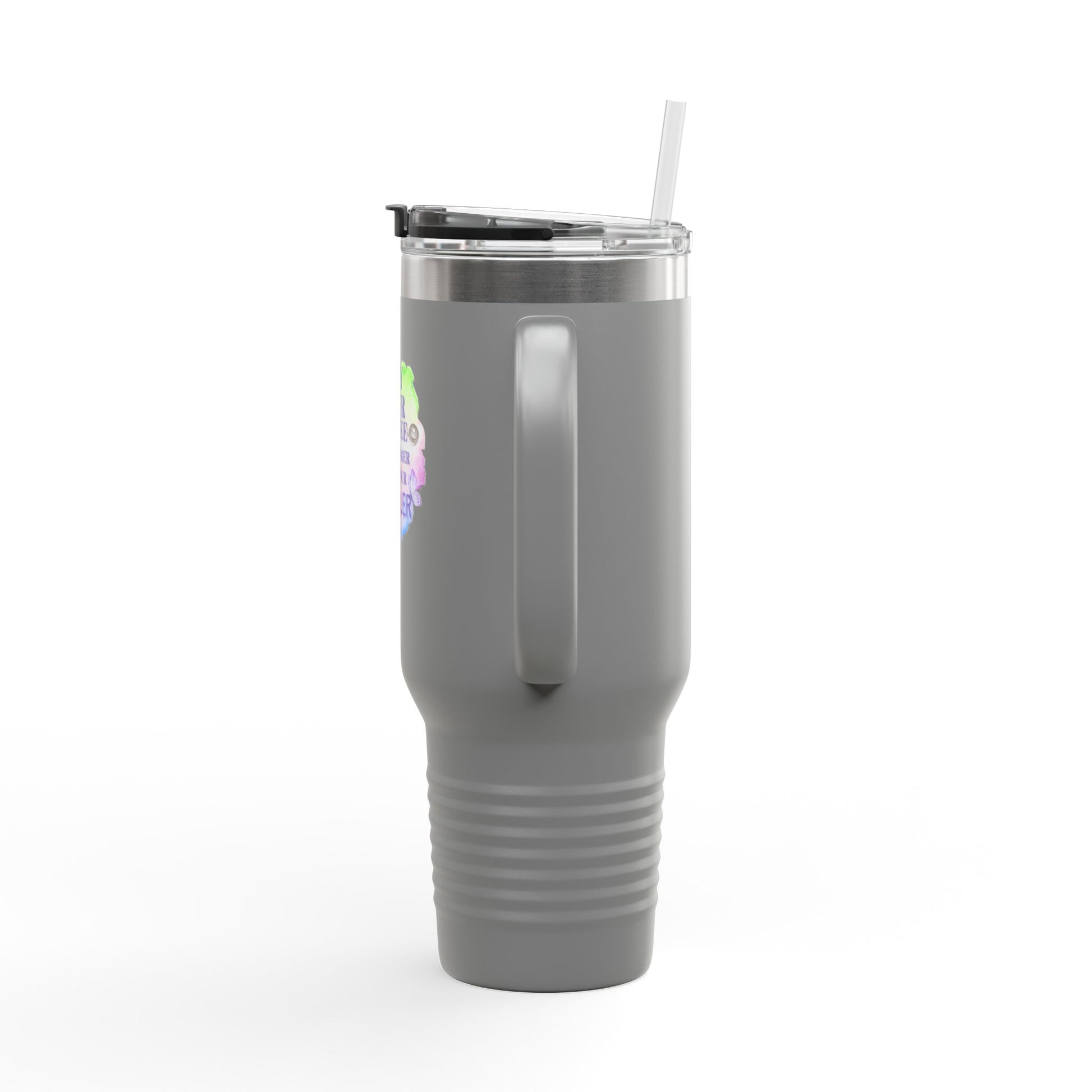 Stronger Than Your Toddler – 40oz Travel Tumbler