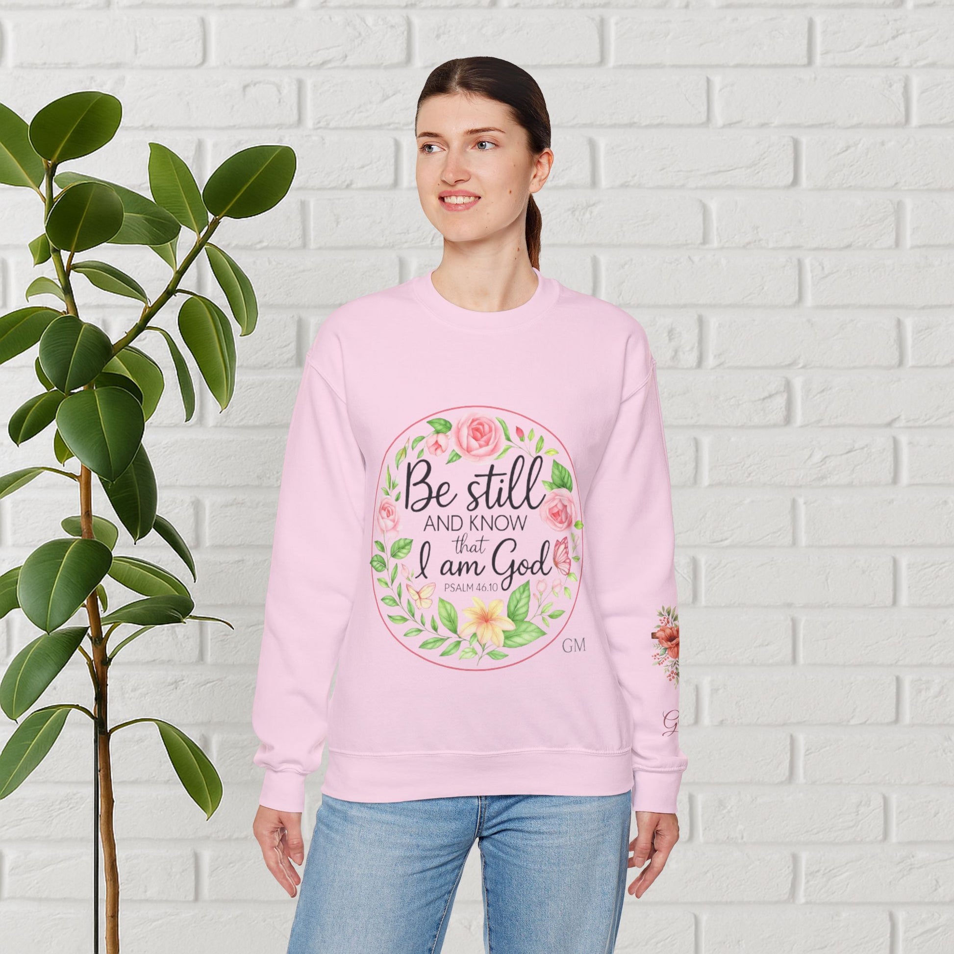 Be Still & Bloom: Psalm 46:10 Faith Sweatshirt