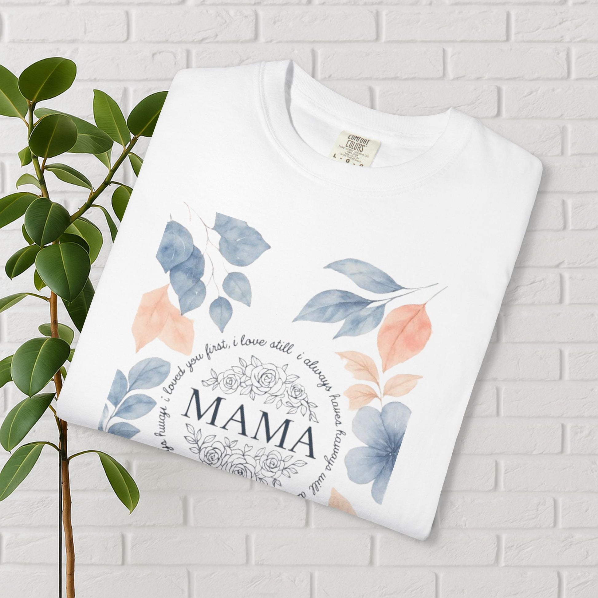 Mama Floral Legacy Tee – A Love That Lasts
