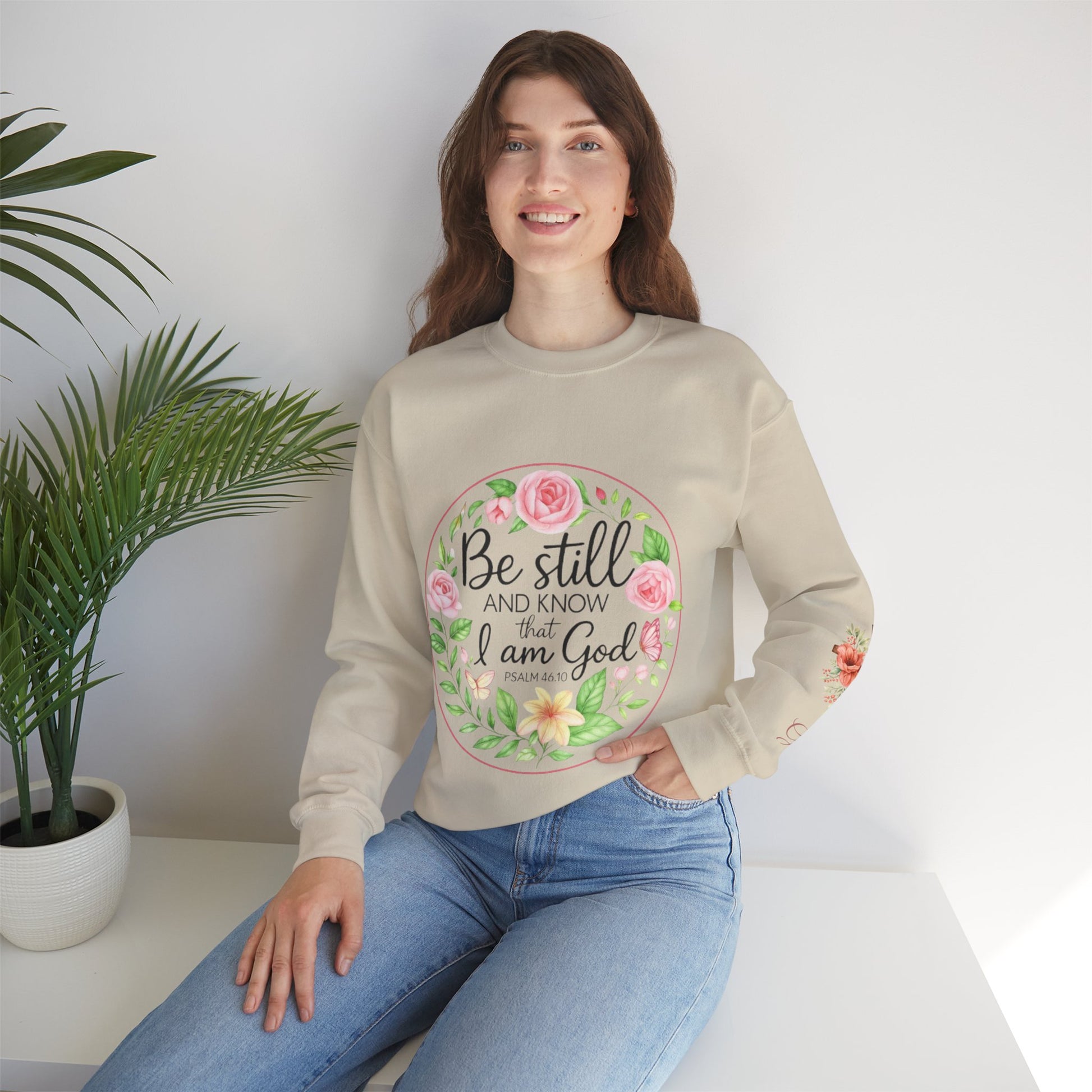 Be Still & Bloom: Psalm 46:10 Faith Sweatshirt