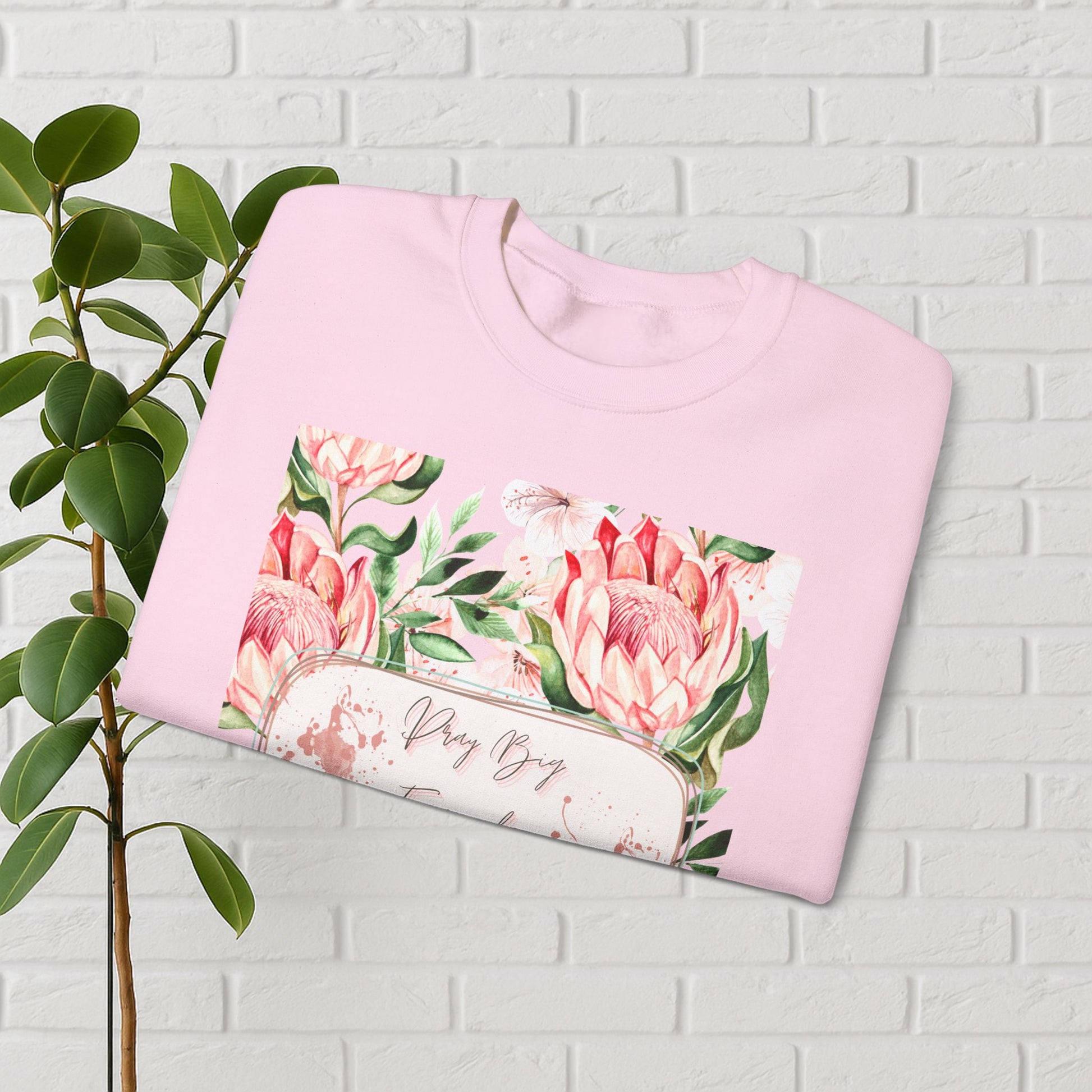 "Dream Big, Even When You Feel Small" – Floral Protea Unisex Sweatshirt