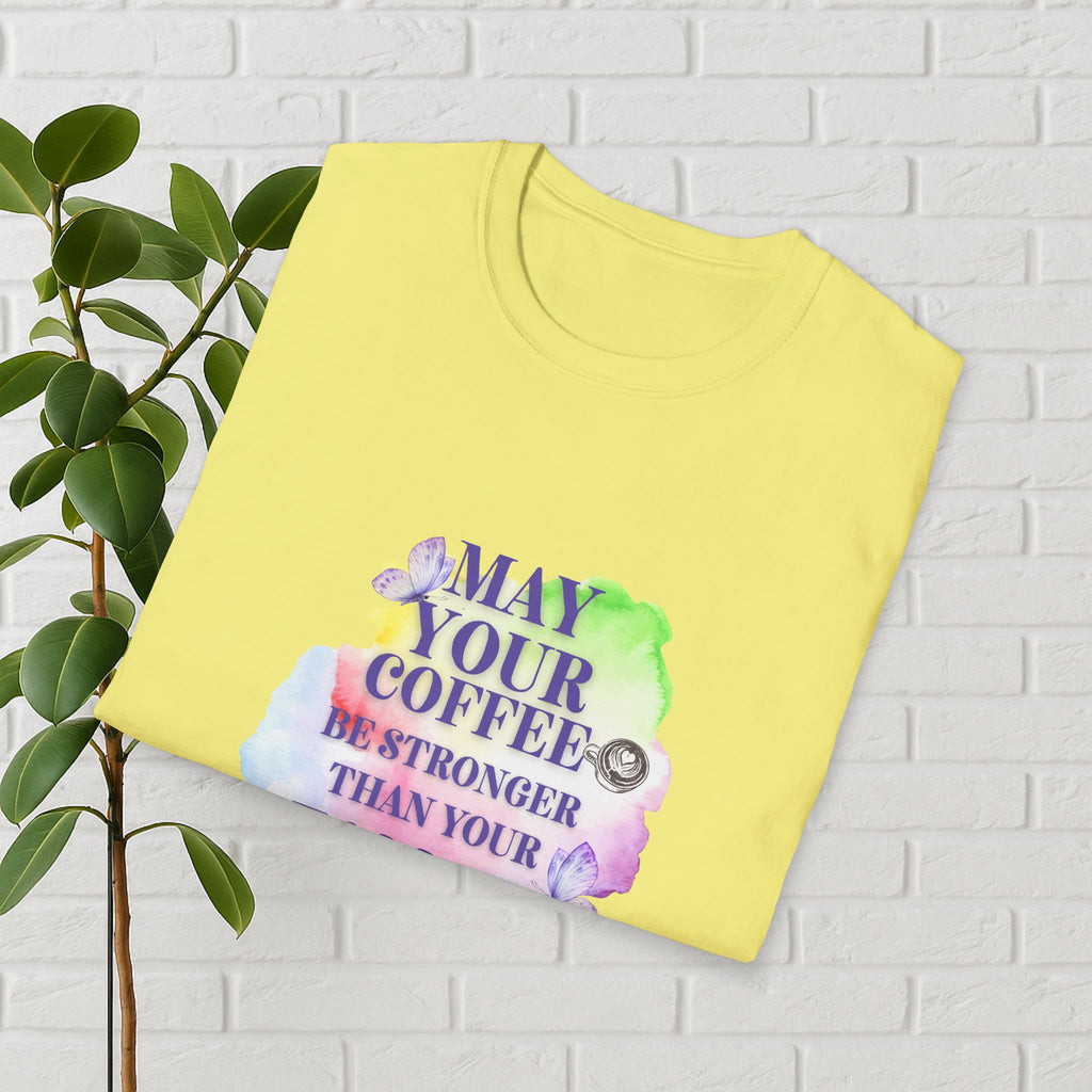 May Your Coffee Be Stronger – Watercolor Toddler Mom Tee