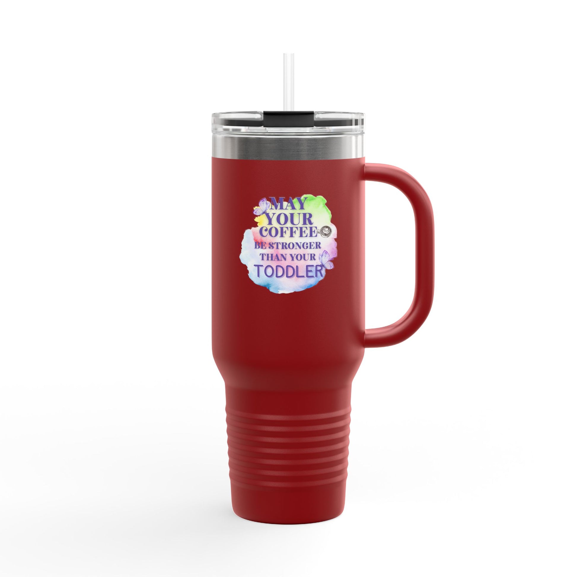 Stronger Than Your Toddler – 40oz Travel Tumbler