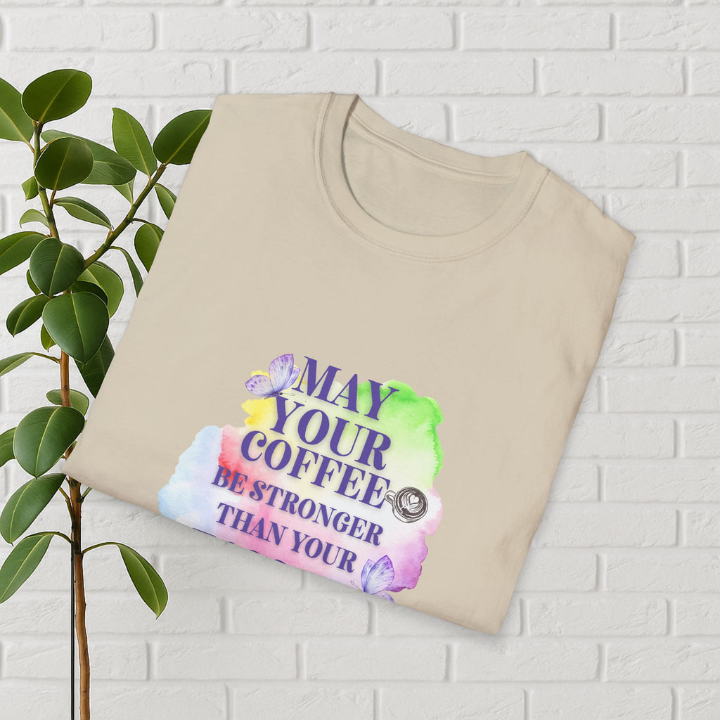 May Your Coffee Be Stronger – Watercolor Toddler Mom Tee