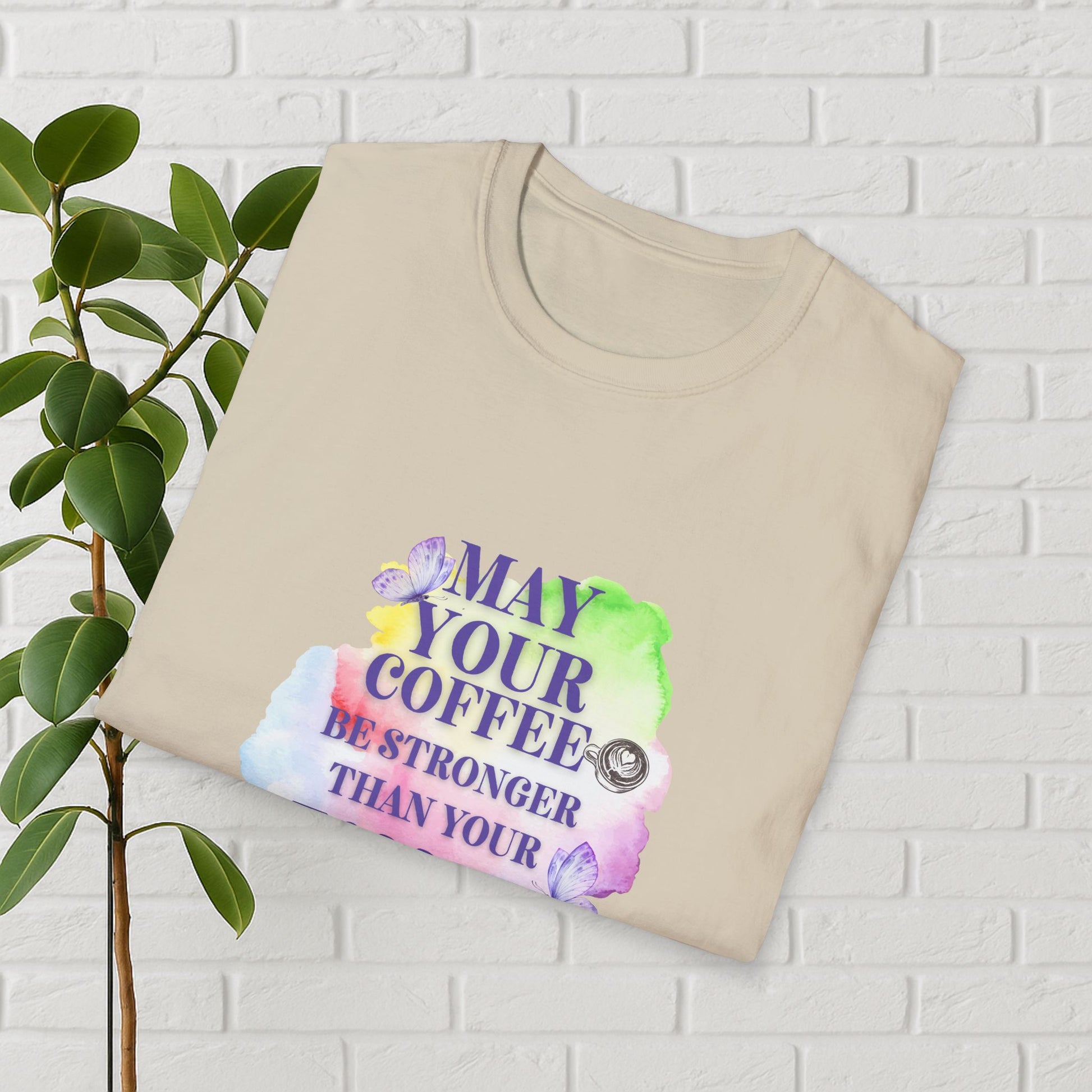 May Your Coffee Be Stronger – Watercolor Toddler Mom Tee