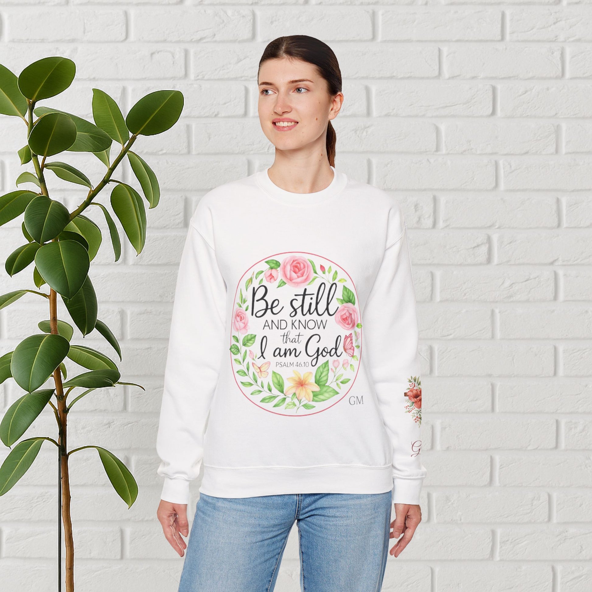 Be Still & Bloom: Psalm 46:10 Faith Sweatshirt